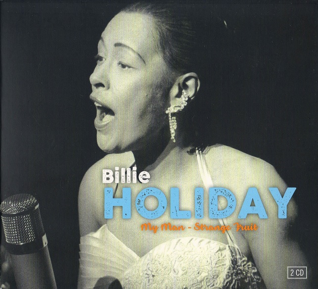 Billie Holiday - My man. Strange fruit 2 CD