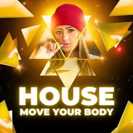 VA - House - Move Your Body - Top Dance 2024