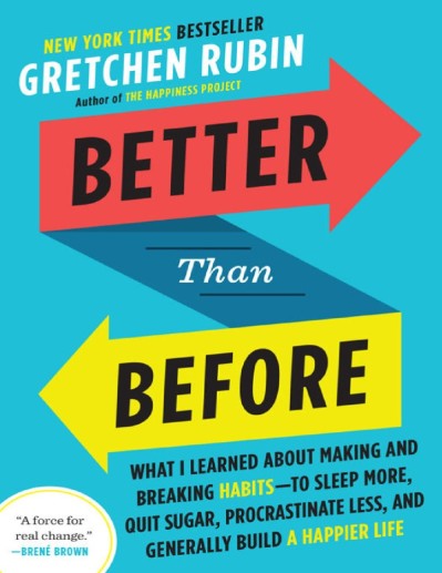 Better Than Before: What I Learned About Making and Breaking Habits--to Sleep More 6f70fe7884aa0dc4b1de78edff8a573c