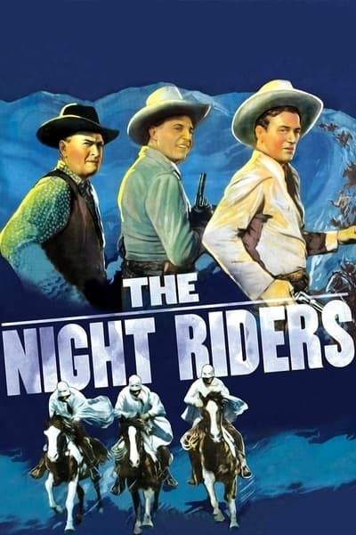 The Night Riders (1939) 1080p BluRay-LAMA 703684d84e9fd7b920852a1ddb81264a