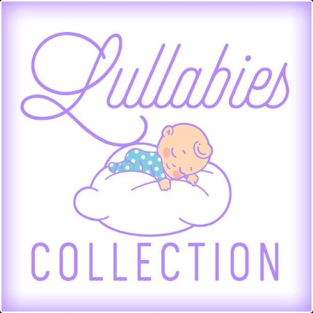 Various Artists - Lullabies Collection (2024) Mp3 320kbps