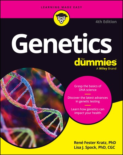 Genetics For Dummies - Rene Fester Kratz 7ae16c1aacd18ba952d3bea6d2e15556