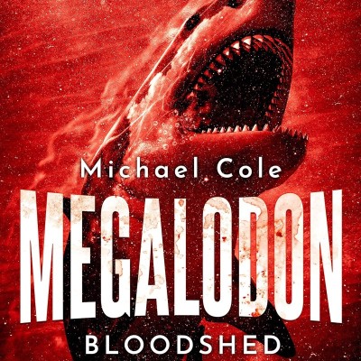 Megalodon Bloodshed - [AUDIOBOOK]