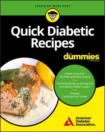 Quick Diabetic Recipes For Dummies - American Diabetes Association