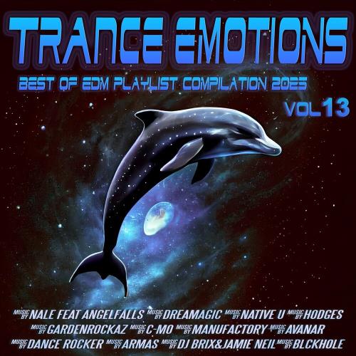 Trance Emotions, Vol 13 (Best Of EDM Playlist Compilation 2025) (2024)