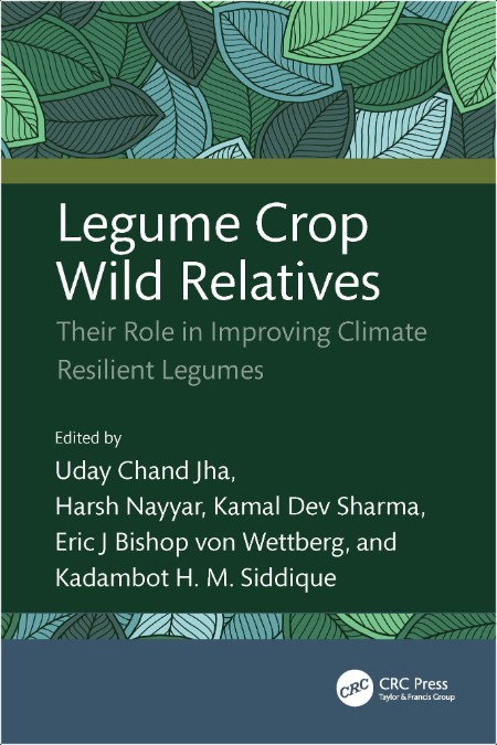 [math - science - tech] Legume Crop Wild Relatives  Their Role in Improving Climate Resilient Leg...