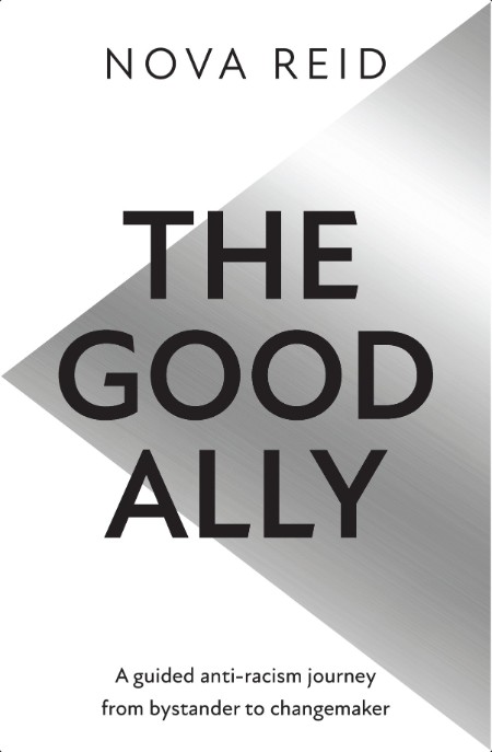 [pol-soc-relig] The Good Ally by Nova Reid