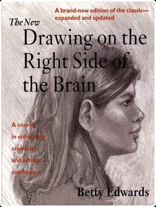 [art] The New Drawing on the Right Side of the Brain by Betty Edwards