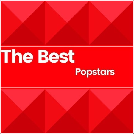 Various Artists - The Best Popstars (2024) Mp3 320kbps  19053784b7a729290b1b7c7276bc8cb2