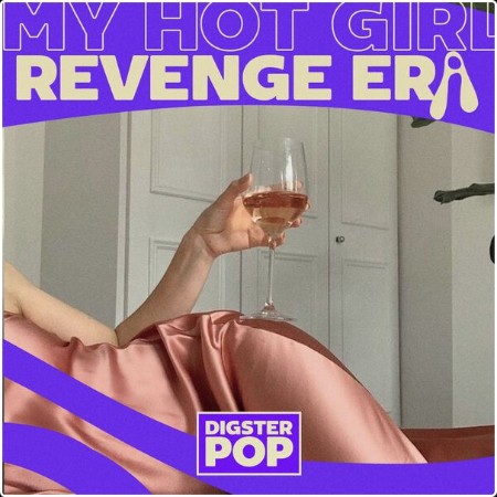 Various Artists - my hot girl revenge era by Digster Pop (2024) Mp3 320kbps  3c2339a889958795e323532475738bb9