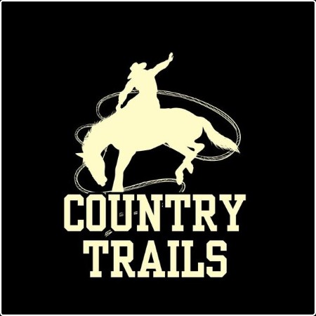 Various Artists - Country Trails (2024) Mp3 320kbps  9028aad36f01e752bbbcef8bb2be74d4