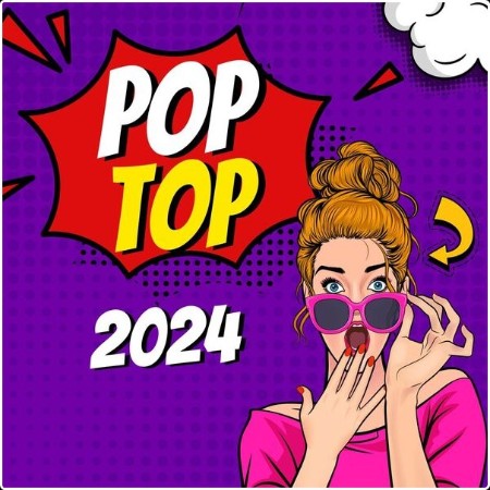 Various Artists - Pop Top 2024 (2024) Mp3 320kbps