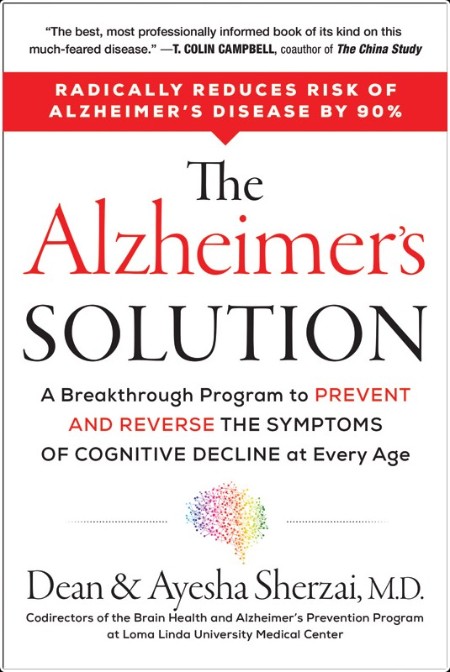 [medical] The Alzheimer's Solution  A Breakthrough Program to Prevent and Reverse the Symptoms of...