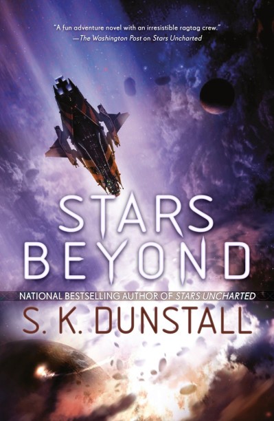 Stars Beyond - S. K. Dunstall 9bd14ef53ad2bab6772948e530d1cd5b