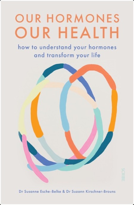 [medical] Our Hormones, Our Health by Susanne Esche-Belke