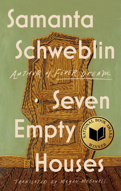 Seven Empty Houses - Samanta Schweblin