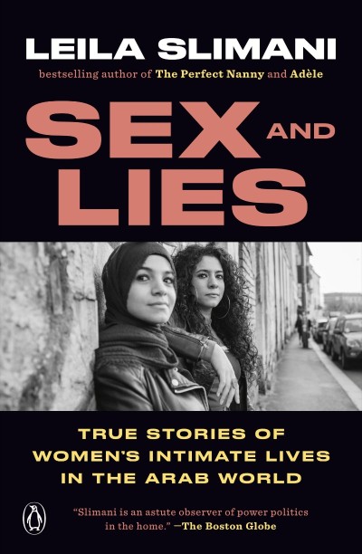 Sex and Lies: True Stories of Women's Intimate Lives in the Arab World - Leila Sli... 8c83b92648efd86a5b0bd9c533d9f3c7