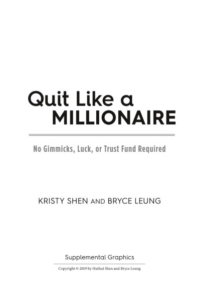 Quit Like a Millionaire: No Gimmicks, Luck, or Trust Fund Required - [AUDIOBOOK]