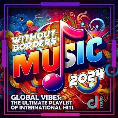 VA - Without Borders Music (2024) (MP3)