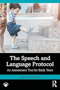 The Speech and Language Protocol An Assessment Tool for Early Years