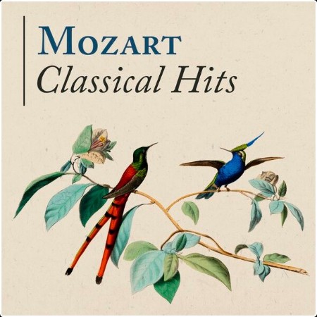 Various Artists - Mozart Classical Hits (2024) Mp3 320kbps