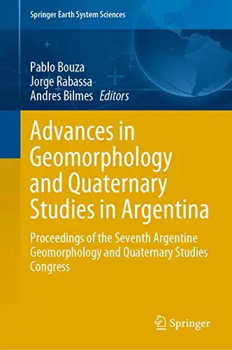 Advances in Geomorphology and Quaternary Studies in Argentina (PDF)