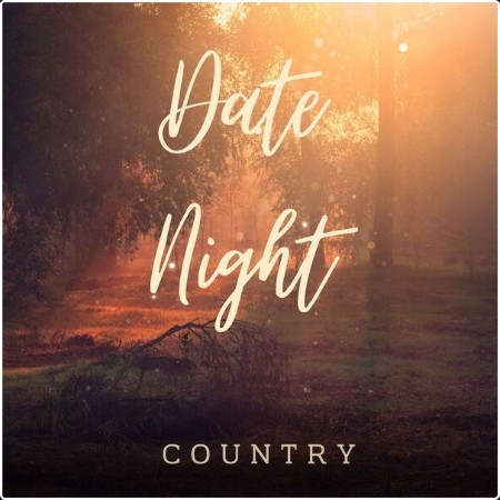 Various Artists - Date Night – Country (2024) Mp3 320kbps