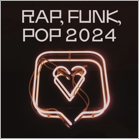 Various Artists - Rap Funk Pop 2024 (2024) Mp3 320kbps  Abb3186a32c36a0f0f3a532adaf7552f