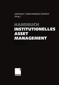 Handbuch Institutionelles Asset Management