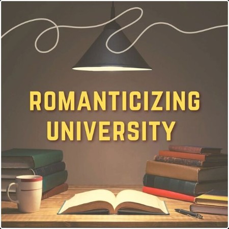 Various Artists - romanticizing university (2024) Mp3 320kbps  533e3f38a5038700a62c46e3d707943c