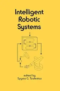 Intelligent Robotic Systems