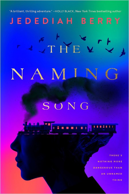 [fantasy] The Naming Song by Jedediah Berry