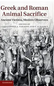 Greek and Roman Animal Sacrifice Ancient Victims, Modern Observers