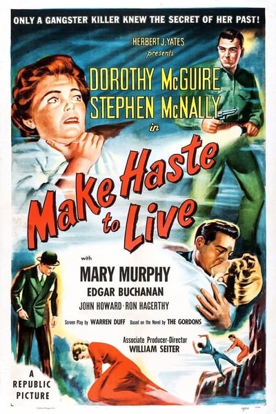 Make Haste To Live (1954) 720p BluRay-LAMA 5e1b36f28ed17ec91f724ab9b1a12c64