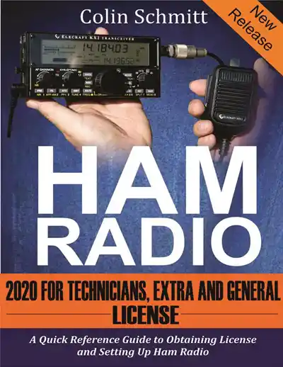 Ham Radio 2020 For Technicians, Extras and General License