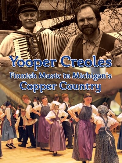 Yooper Creoles Finnish Music In Michigans Copper Country (2019) 1080p WEBRip-LAMA Aae878d89dc9e4fd0fc6504e04c20c64