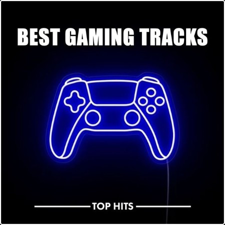 Various Artists - Best Gaming Tracks (2024) Mp3 320kbps