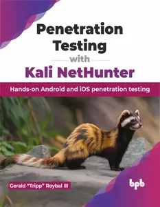 Penetration Testing with Kali NetHunter Hands-on Android and iOS penetration testing (English Edition)