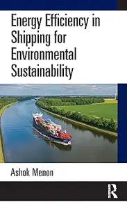 Energy Efficiency in Shipping for Environmental Sustainability