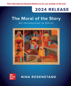 The Moral of the Story An Introduction to Ethics 2024 Release