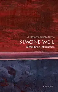 Simone Weil A Very Short Introduction (Very Short Introductions)