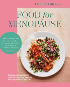 Food for Menopause Recipes and nutritional advice for perimenopause, menopause and beyond