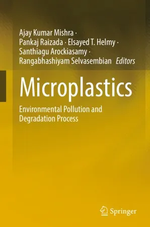 Microplastics Environmental Pollution and Degradation Process