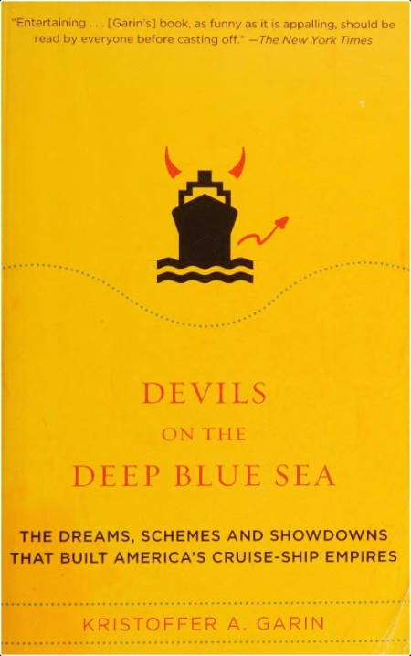 [business] Devils on the Deep Blue Sea  The Dreams, Schemes, and Showdowns That Built America's C...