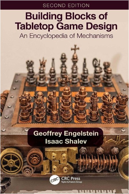 [non-fiction] Building Blocks of Tabletop Game Design  An Encyclopedia of Mechanisms by Geoffrey ...