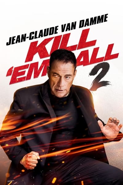 Kill Em All 2 (2024) 1080p AMZN WEBRip (1400)MB DD2 0 x264-GalaxyRG