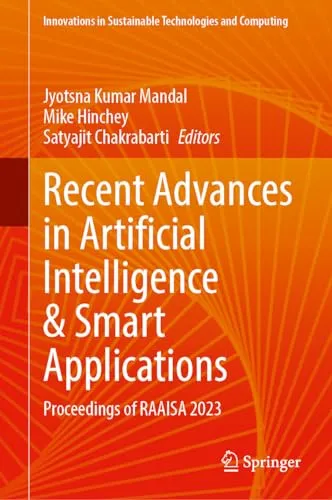 Recent Advances in Artificial Intelligence and Smart Applications Proceedings of RAAISA 2023