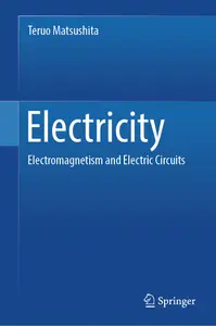 Electricity Electromagnetism and Electric Circuits