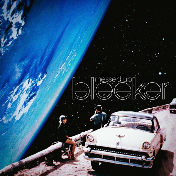 Bleeker - Messed Up (2024)