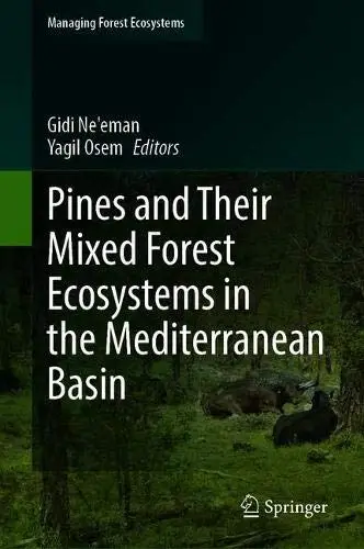 Pines and Their Mixed Forest Ecosystems in the Mediterranean Basin (PDF,EPUB)